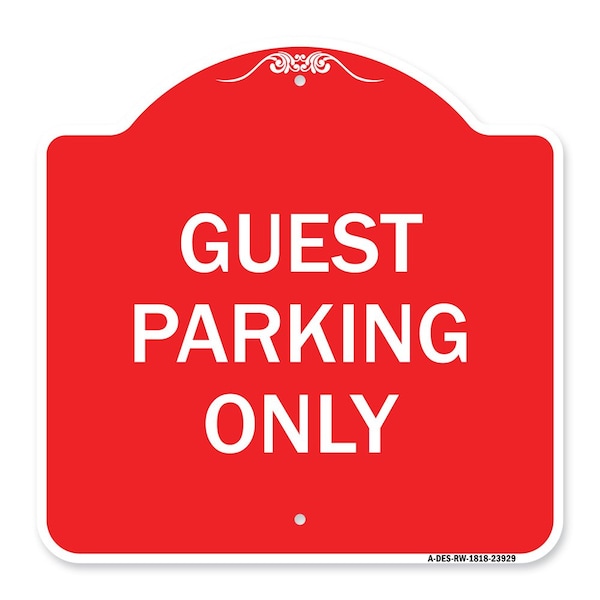 Signmission Designer Series Sign-Guest Parking Only, Red & White Aluminum Sign, 18" x 18", RW-1818-23929 A-DES-RW-1818-23929 - main